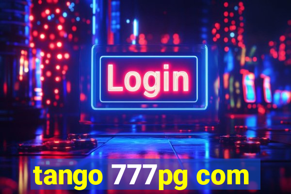 tango 777pg com